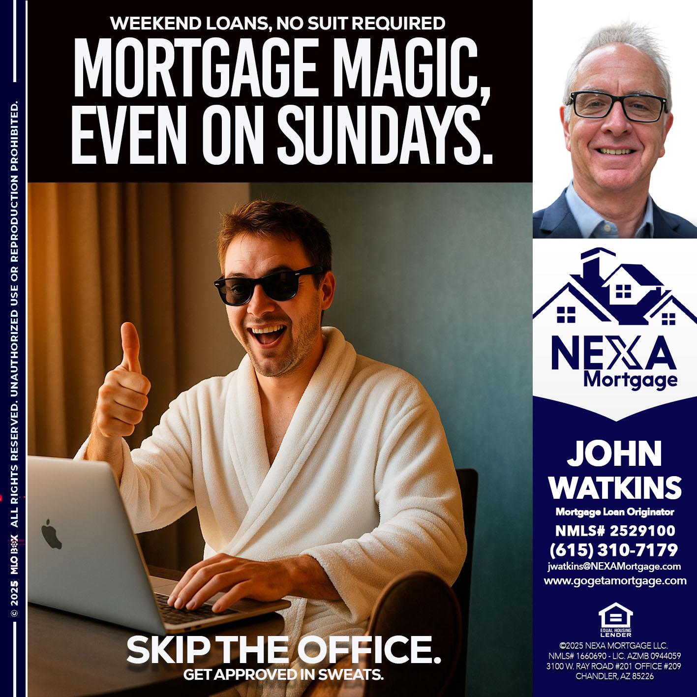 MORTGAGE MAGICS - John Watkins -Mortgage Loan Originator