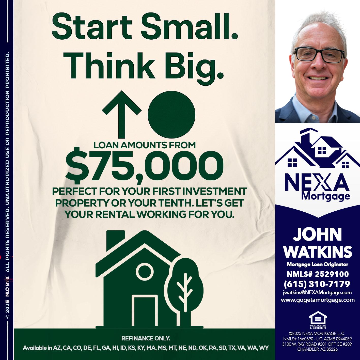 START SMALL - John Watkins -Mortgage Loan Originator