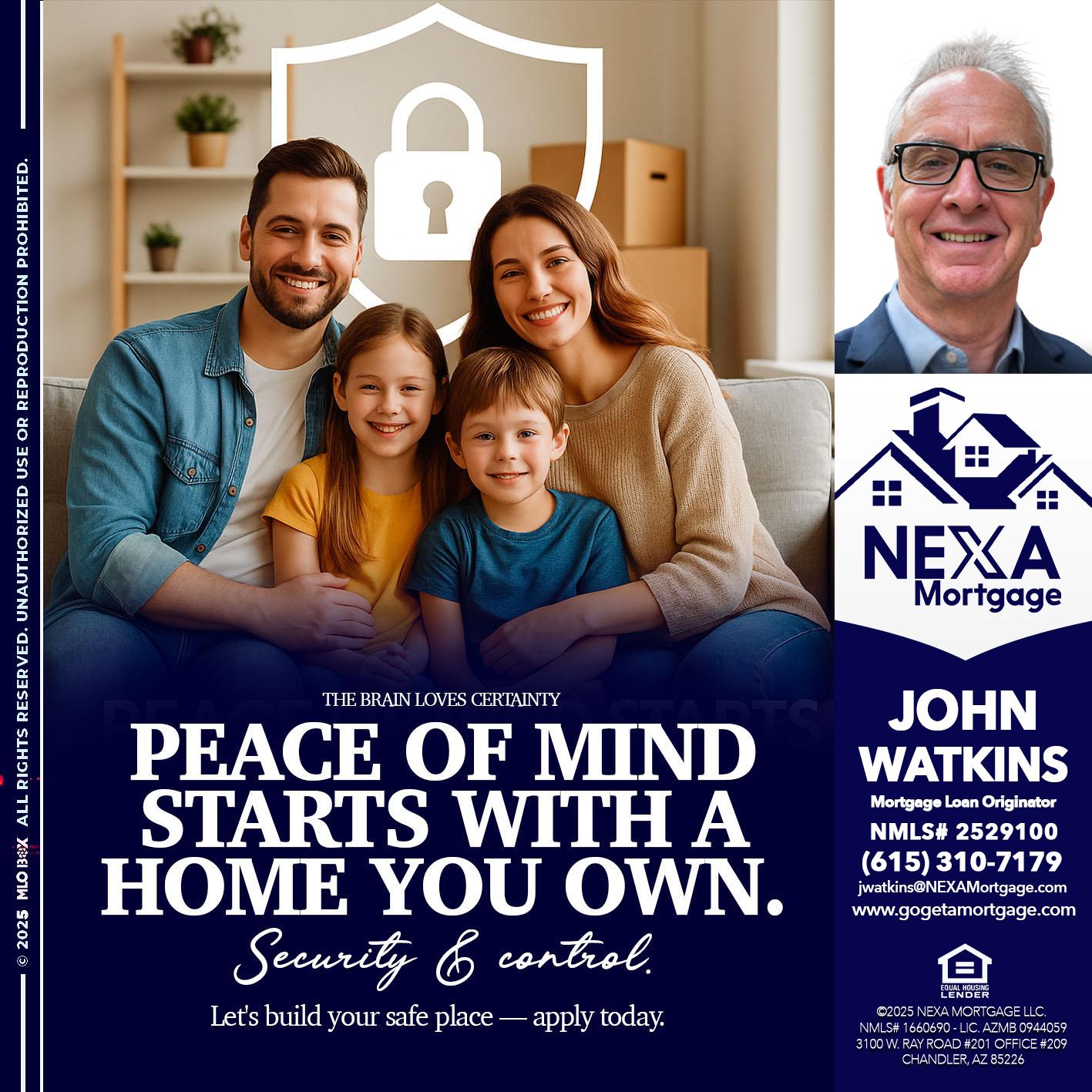 peace of mind - John Watkins -Mortgage Loan Originator