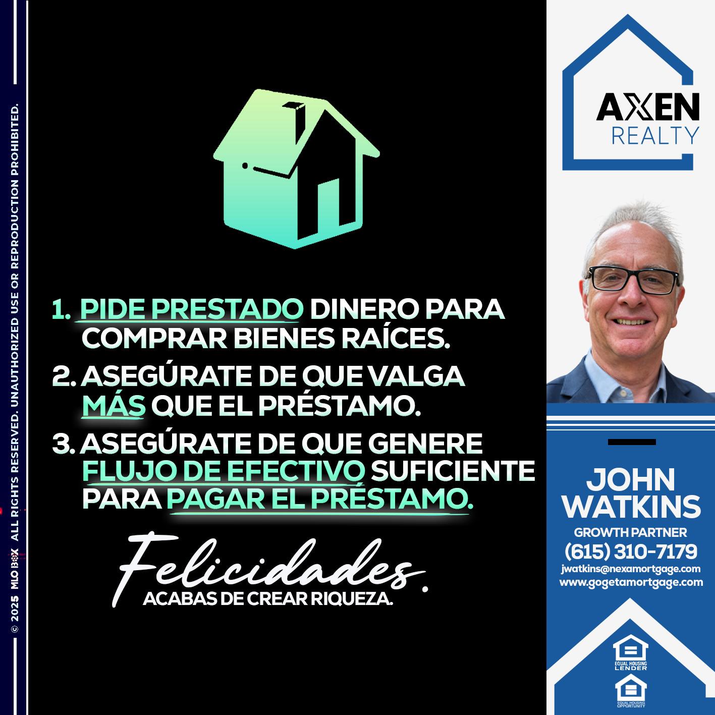BORROW MONEY - John Watkins -Mortgage Loan Originator