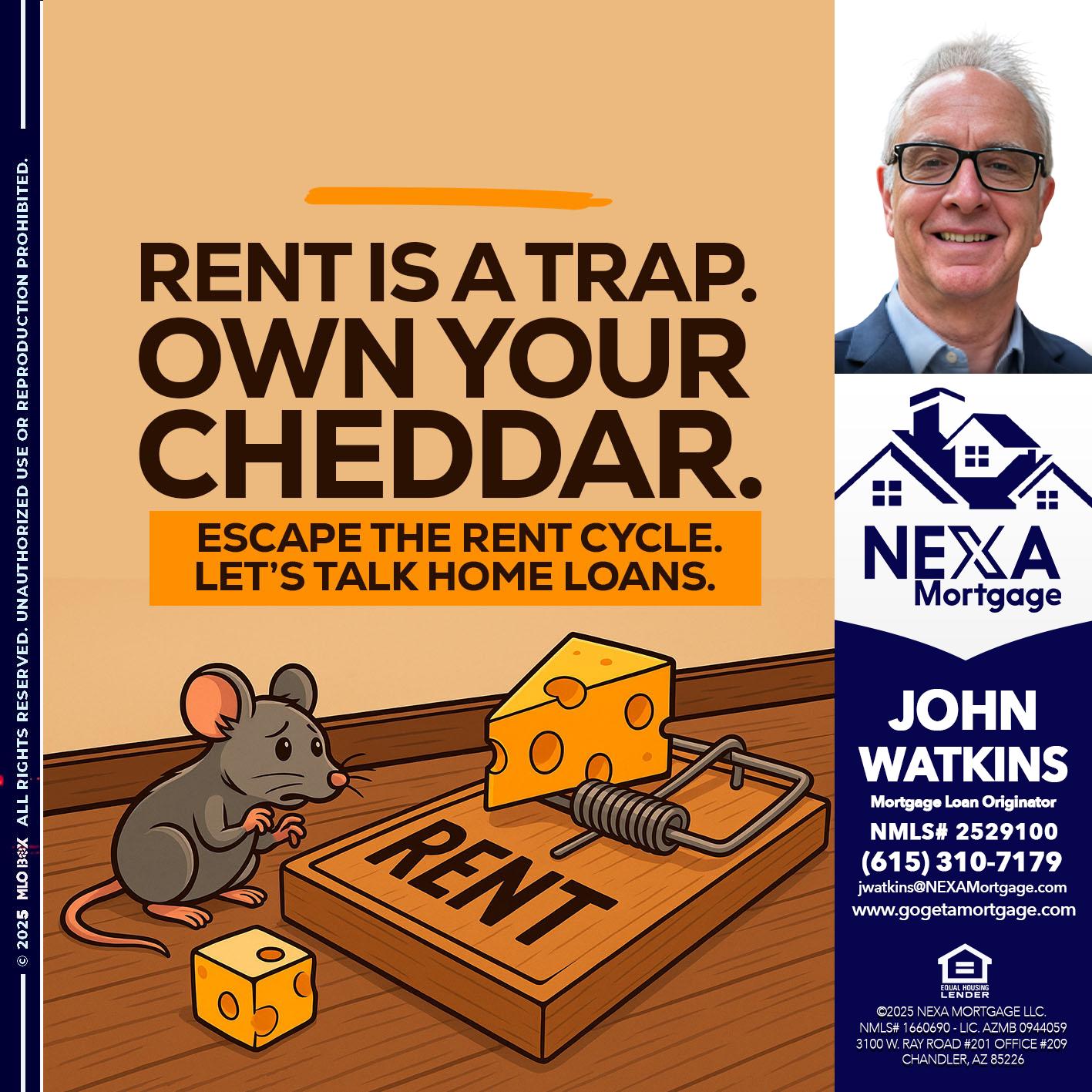 RENT IS TRAP - John Watkins -Mortgage Loan Originator