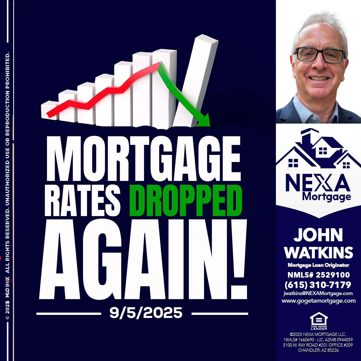RATES DROP - John Watkins -Mortgage Loan Originator