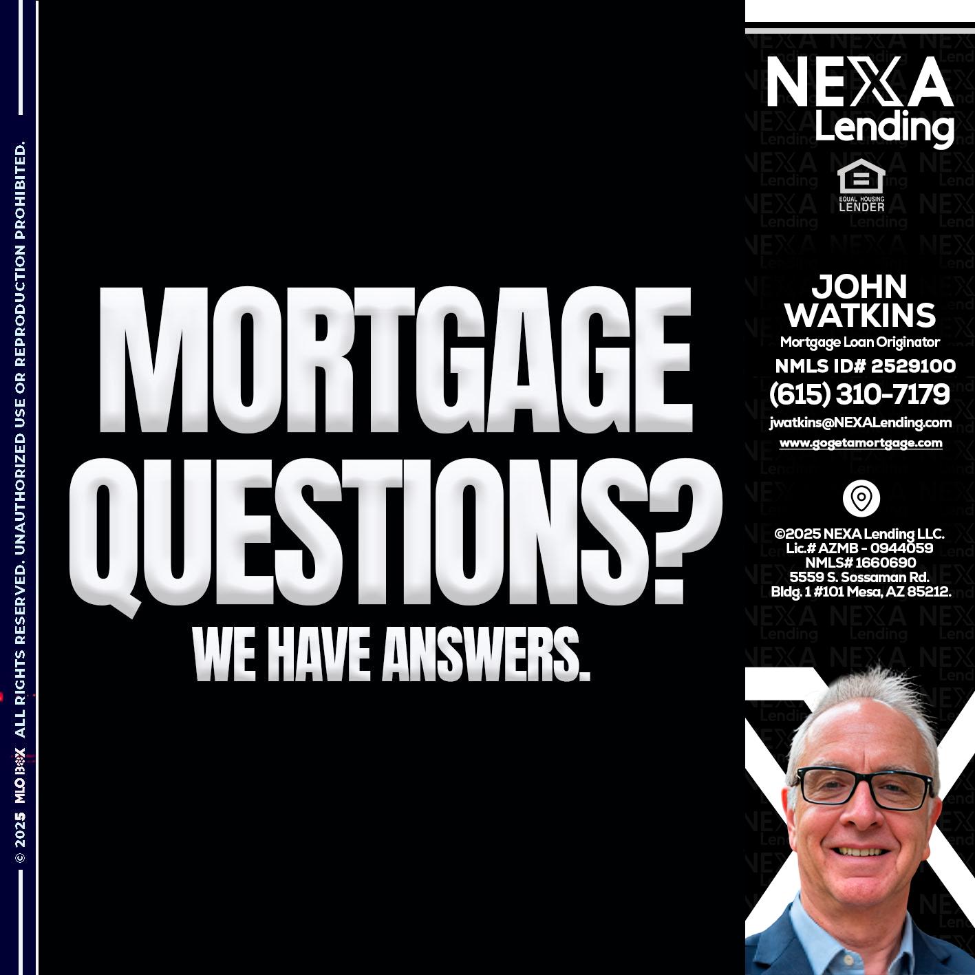 mortgage questions - John Watkins -Mortgage Loan Originator