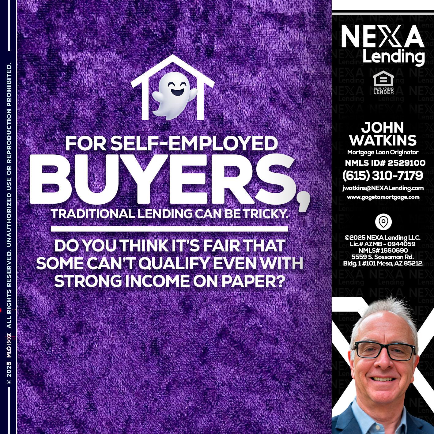for self employed - John Watkins -Mortgage Loan Originator