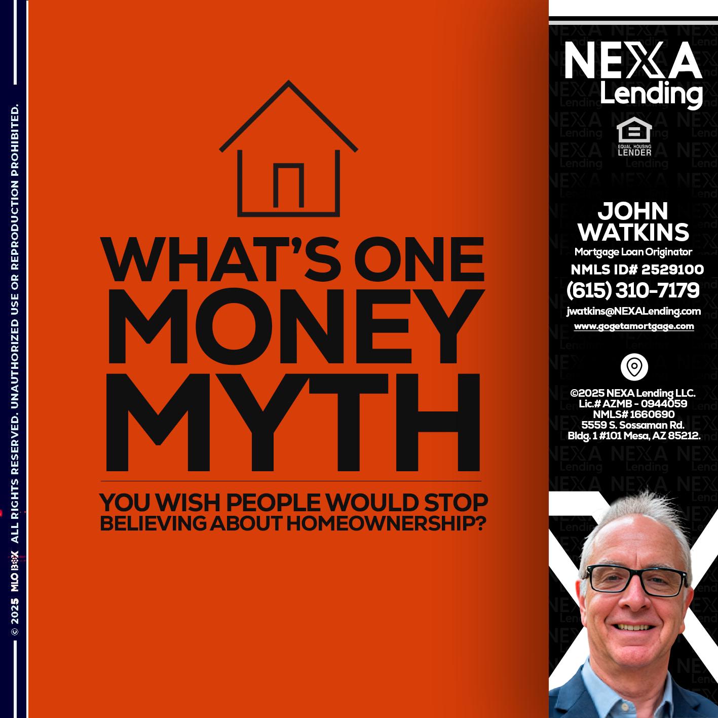 WHATS ONE - John Watkins -Mortgage Loan Originator
