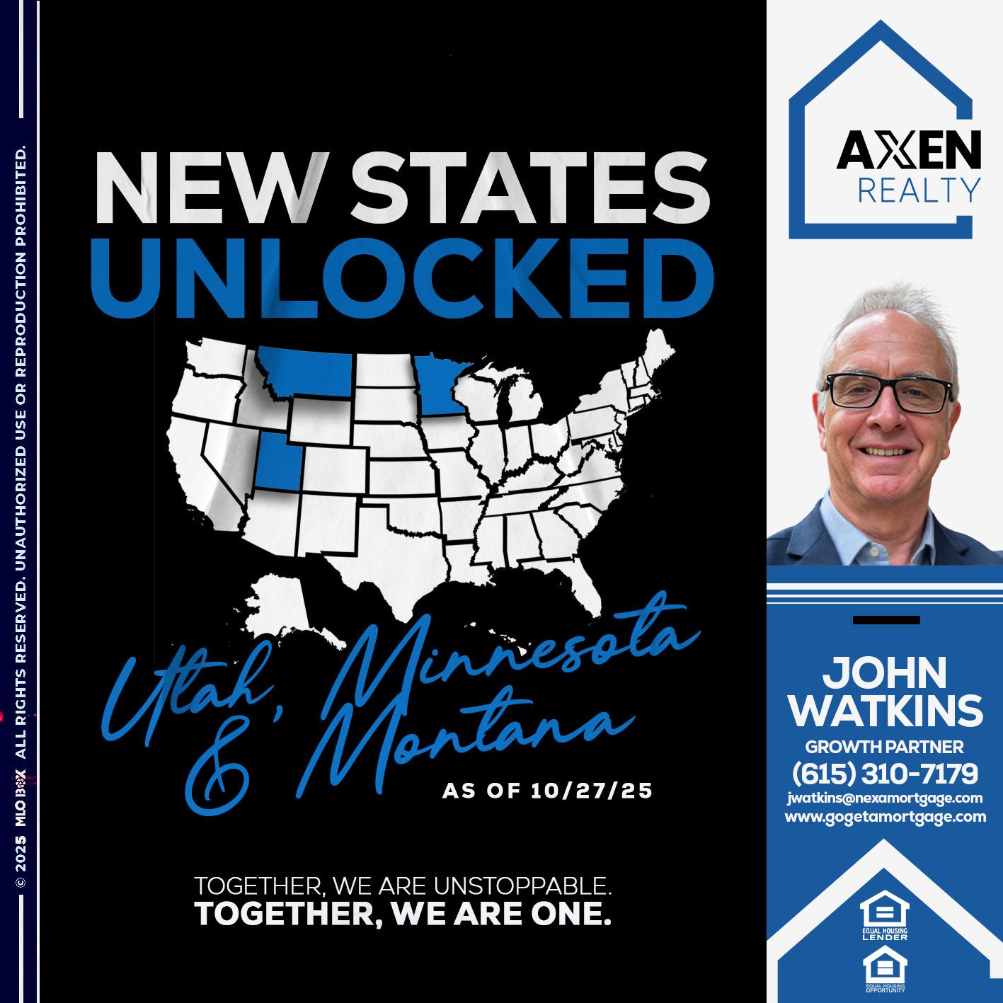 new states unlocked - John Watkins -Mortgage Loan Originator