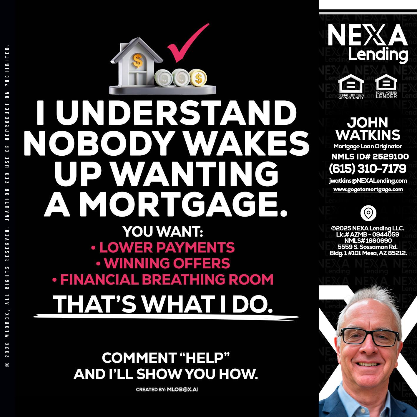 I UNDERSTAND - John Watkins -Mortgage Loan Originator