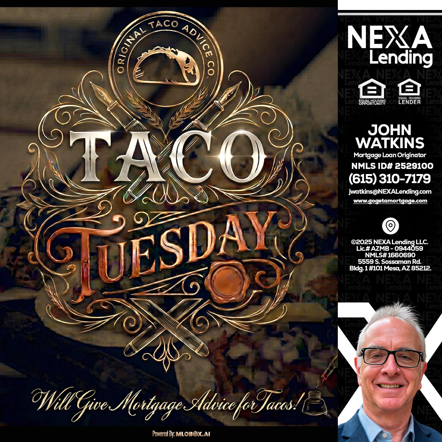 Taco Tuesday - John Watkins -Mortgage Loan Originator