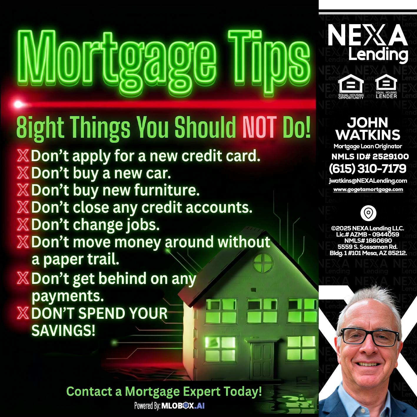 Mortgage Tips at your Door - John Watkins -Mortgage Loan Originator