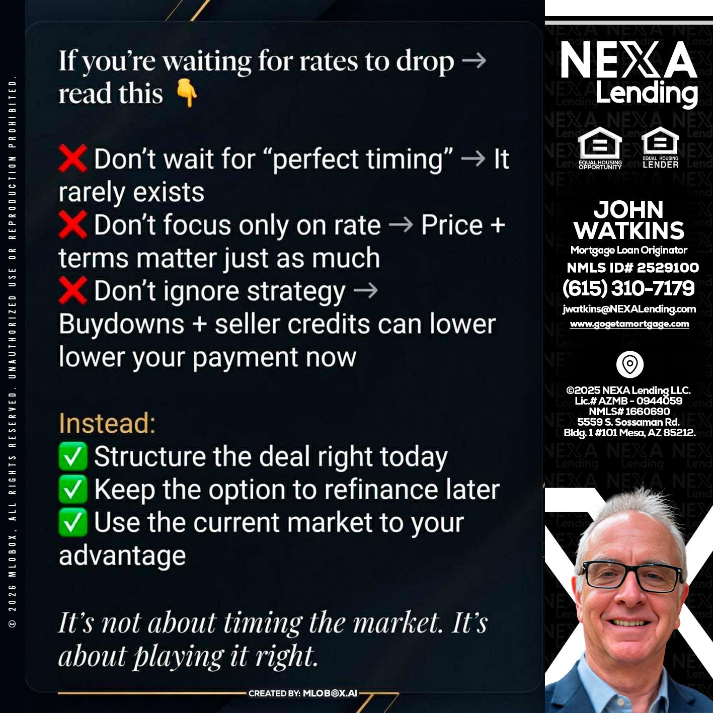 IF YOU ARE - John Watkins -Mortgage Loan Originator