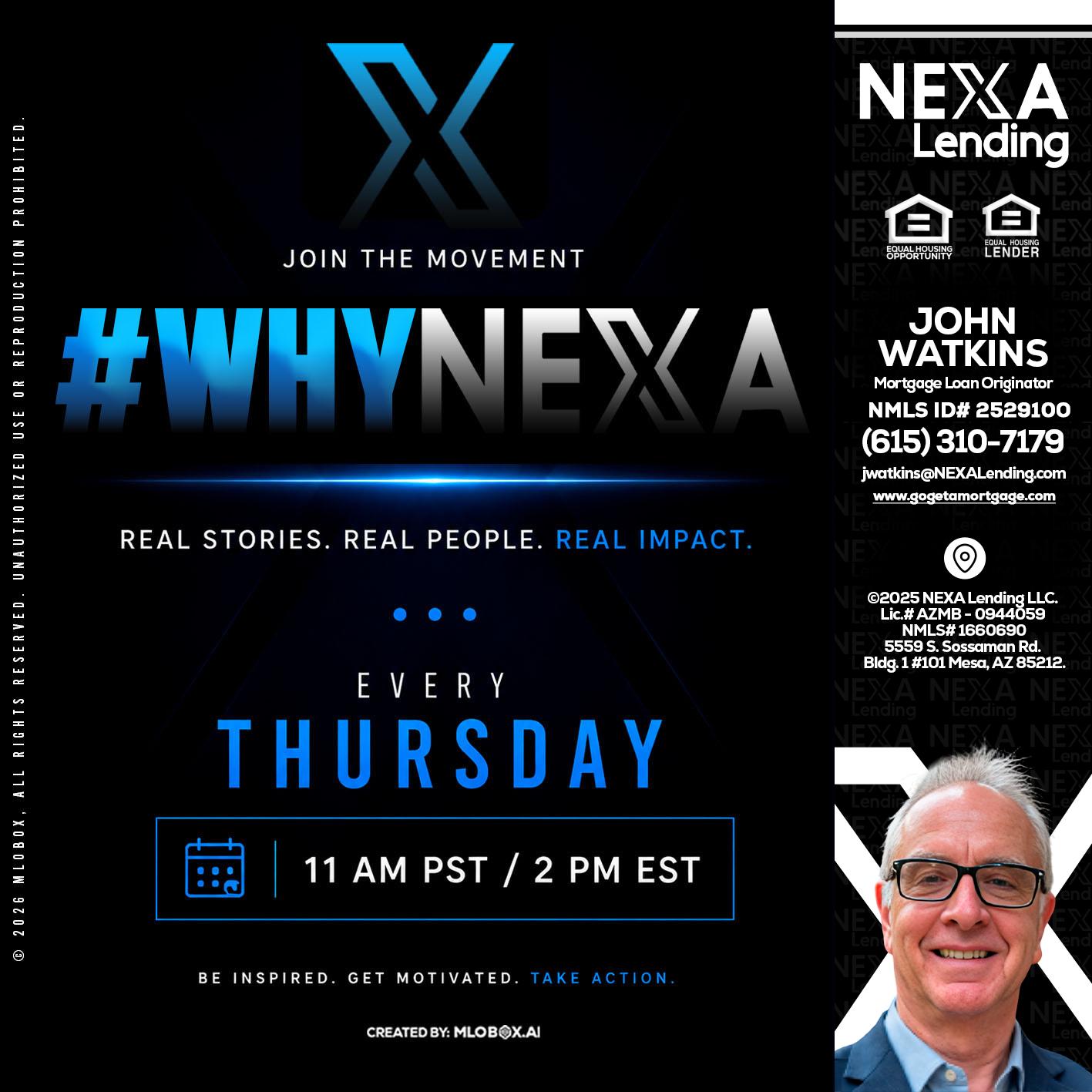 why NEXA - John Watkins -Mortgage Loan Originator