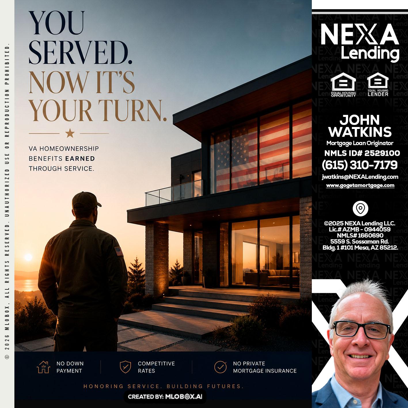 YOU SERVED - John Watkins -Mortgage Loan Originator
