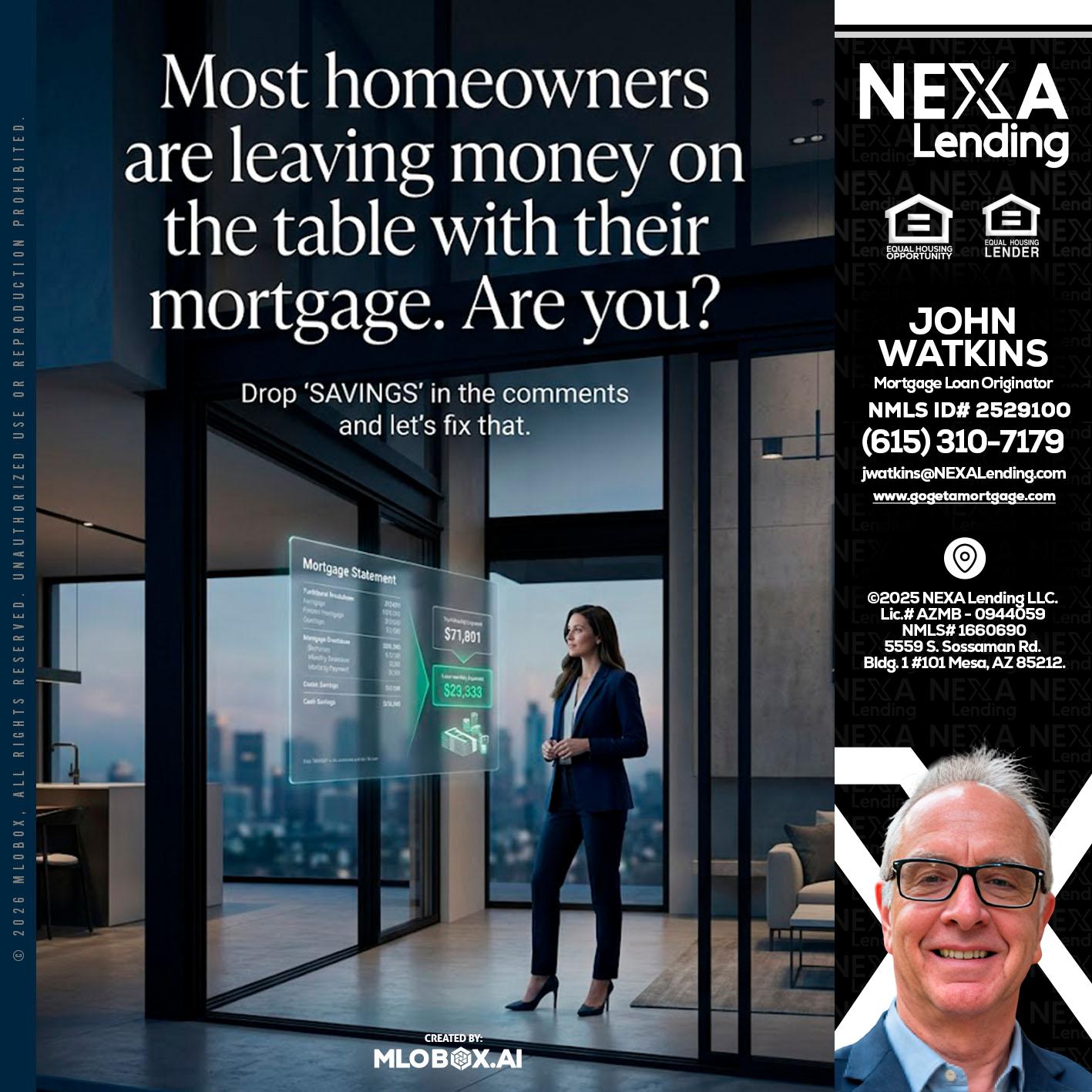 MOST OWNERS - John Watkins -Mortgage Loan Originator