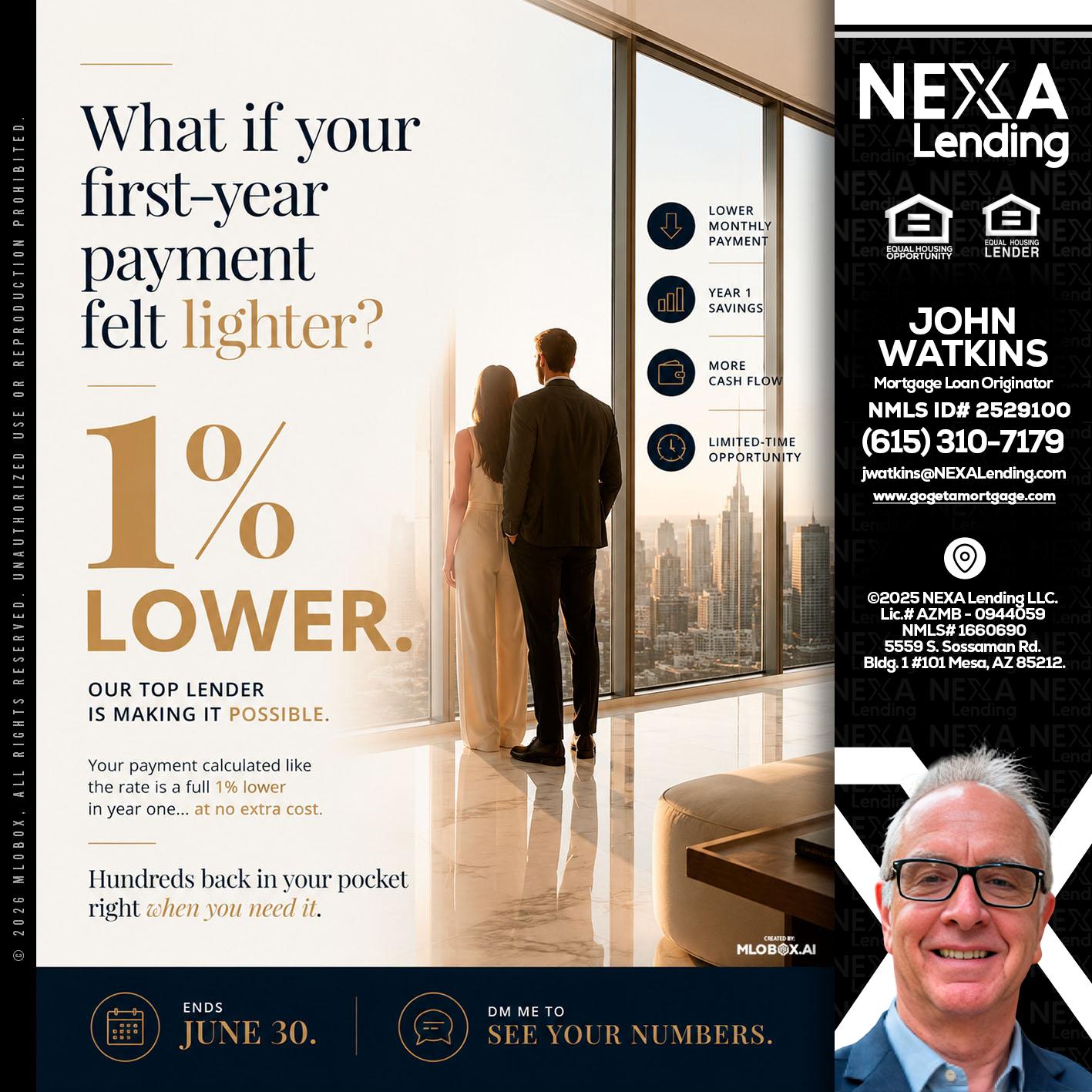 1% lower - John Watkins -Mortgage Loan Originator