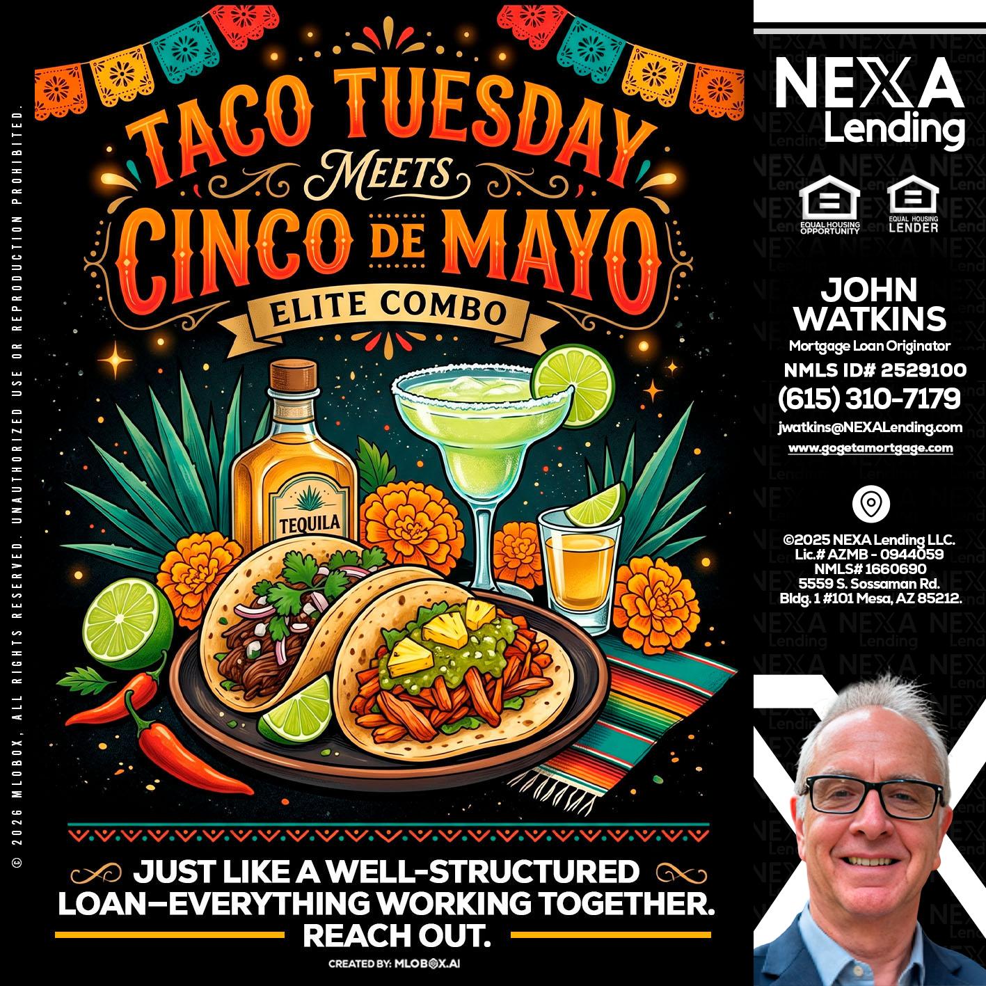 TACO TUESDAY - John Watkins -Mortgage Loan Originator