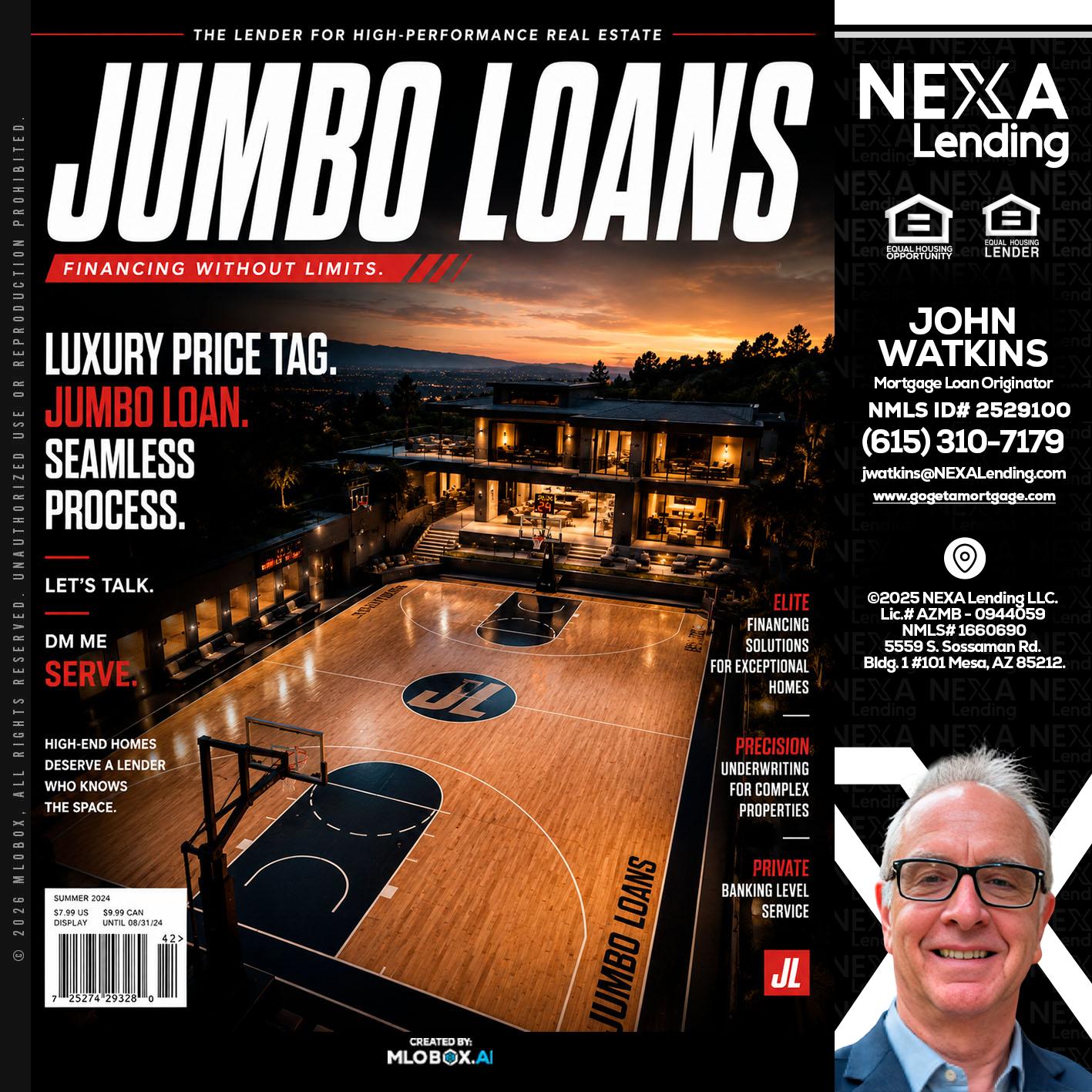 JUMBO LOANS - John Watkins -Mortgage Loan Originator