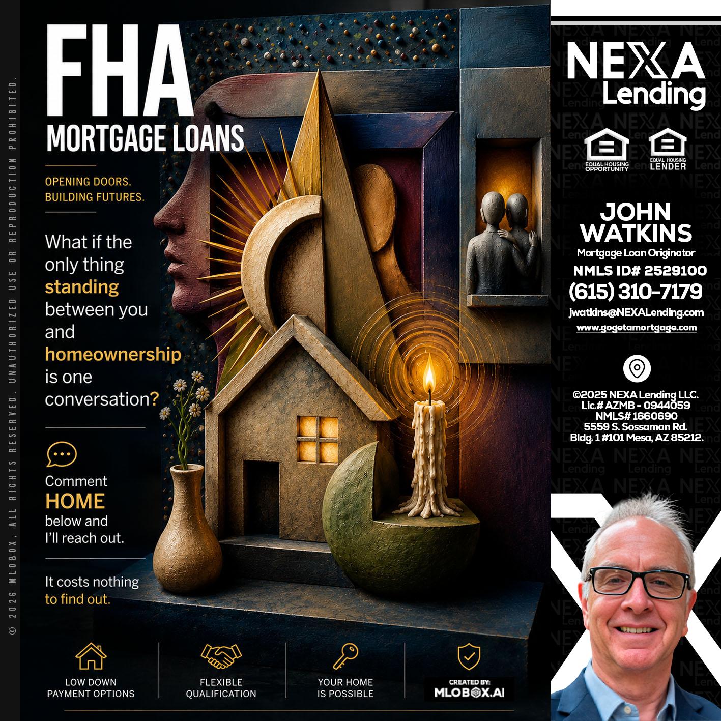FHA - John Watkins -Mortgage Loan Originator
